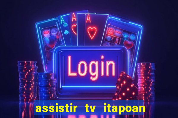 assistir tv itapoan record bahia ao vivo gratis